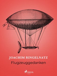 Flugzeuggedanken (eBook, ePUB) - Ringelnatz, Joachim