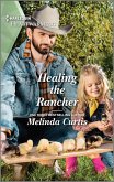 Healing the Rancher (eBook, ePUB)