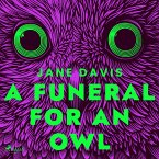 A Funeral for an Owl (MP3-Download)
