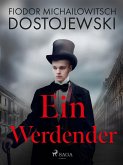 Ein Werdender (eBook, ePUB)