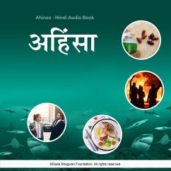 Ahinsa - Hindi Audio Book (MP3-Download) - Bhagwan, Dada