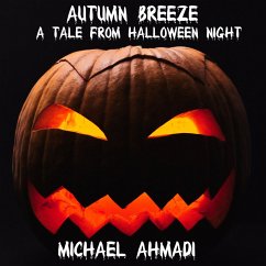 Autumn Breeze: a Tale from Halloween Night (MP3-Download) - Ahmadi, Michael