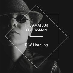The Amateur Cracksman (MP3-Download) - Hornung, E. W.