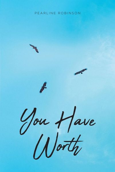 You Have Worth (eBook, ePUB) You Have Worth (eBook, ePUB)
