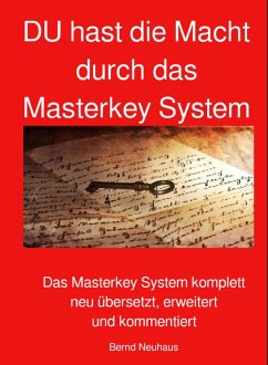 DU hast die Macht durch das Masterkey System (eBook, ePUB) - Neuhaus, Bernd