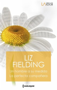 Un hombre a su medida - La perfecta compañera (eBook, ePUB) - Fielding, Liz