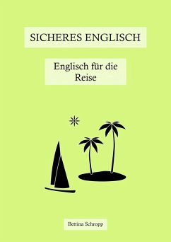 Sicheres Englisch: Englisch für die Reise (eBook, ePUB) - Schropp, Bettina