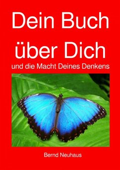 Dein Buch über Dich (eBook, ePUB) - Neuhaus, Bernd