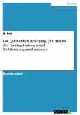 Die Querdenken Bewegung. Eine Analyse der Framingstrukturen und Mobilisierungsmechanismen (eBook, PDF)