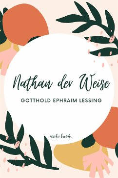 Nathan der Weise (eBook, ePUB) - Lessing, Gotthold Ephraim