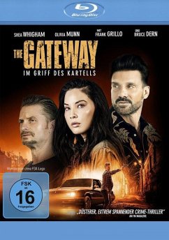 The Gateway - Im Griff des Kartells - Whigham,Shea/Munn,Olivia/Grillo,Frank/Dem,Bruce/+