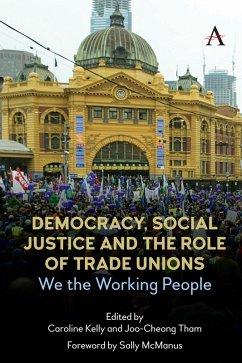 Cover Democracy, Social Justice and the Role of Trade Unions (eBook, ePUB)