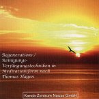 Regenerations-/ Reinigungs- Verjüngungstechniken (MP3-Download)