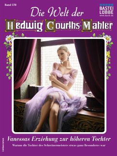 Die Welt der Hedwig Courths-Mahler 578 (eBook, ePUB) - Neuen, Ruth von