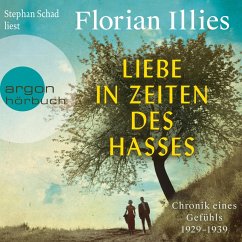 Liebe in Zeiten des Hasses (MP3-Download) - Illies, Florian
