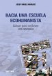 Hacia una escuela ecohumanista (eBook,... - Bild 1