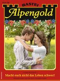 Alpengold 360 (eBook, ePUB)