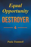 Equal Opportunity Destroyer (eBook, ePUB)