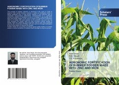 AGRONOMIC FORTIFICATION OFSUMMER FODDER MAIZE WITH ZINC AND IRON - Singh, Avtar;Solanki, R.M.;Rupareliya, V.V.