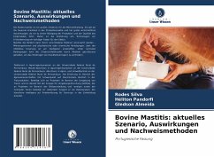Bovine Mastitis: aktuelles Szenario, Auswirkungen und Nachweismethoden - Silva, Rodes;Pandorfi, Héliton;Almeida, Gledson