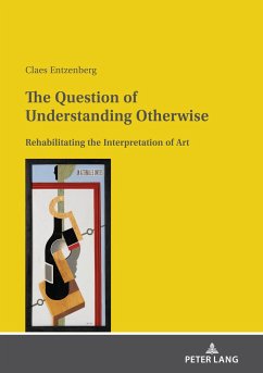 The Question of Understanding Otherwise - Entzenberg, Claes