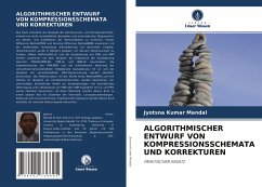 ALGORITHMISCHER ENTWURF VON KOMPRESSIONSSCHEMATA UND KORREKTUREN - Mandal, Jyotsna Kumar