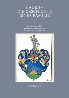 Hagen - Die Geschichte einer Familie - Kleinhanß, Dieter