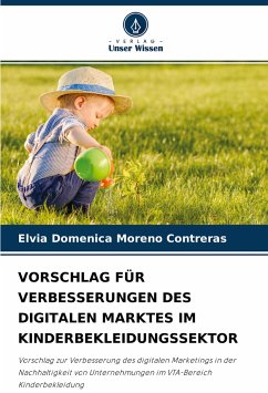 VORSCHLAG FÜR VERBESSERUNGEN DES DIGITALEN MARKTES IM KINDERBEKLEIDUNGSSEKTOR - Moreno Contreras, Elvia Domenica