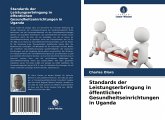 Standards der Leistungserbringung in öffentlichen Gesundheitseinrichtungen in Uganda