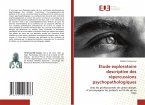 Étude exploratoire descriptive des répercussions psychopathologiques