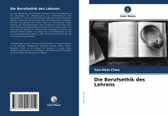 Die Berufsethik des Lehrens - Chen, Yen-Hsin