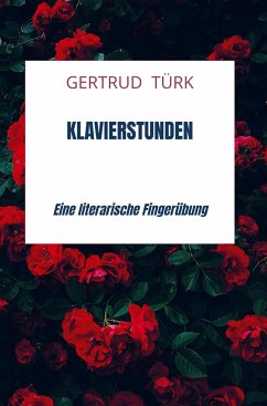 Klavierstunden - Türk, Gertrud