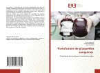 Transfusion de plaquettes sanguines