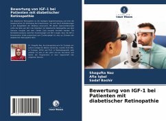 Bewertung von IGF-1 bei Patienten mit diabetischer Retinopathie - Naz, Shagufta;Iqbal, Afia;Bashir, Sadaf