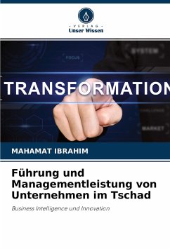 Führung und Managementleistung von Unternehmen im Tschad - Ibrahim, Mahamat