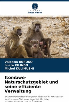 Itombwe-Naturschutzgebiet und seine effiziente Verwaltung - BUROKO, Valentin;KILINDO, Imata;KULIMUSHI, Michel