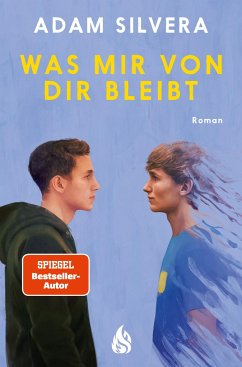 Was mir von dir bleibt - Silvera, Adam