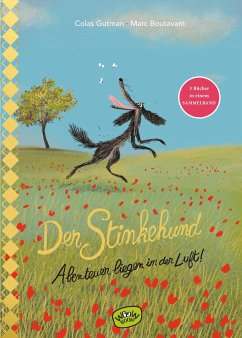 Der Stinkehund. Abenteuer liegen in der Luft - Gutman, Colas