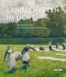 Landschaften im Licht - Bild 1
