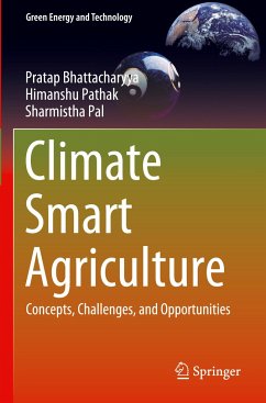 Climate Smart Agriculture - Bhattacharyya, Pratap;Pathak, Himanshu;Pal, Sharmistha