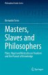 Masters, Slaves and Philosophers - Bild 1