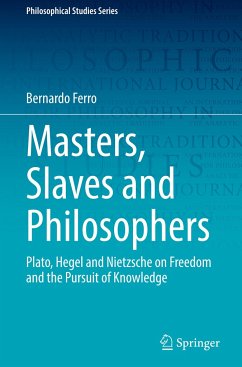 Masters, Slaves and Philosophers - Ferro, Bernardo