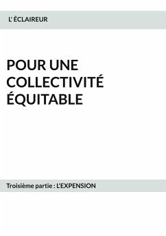 Pour une collectivité équitable - Éclaireur, L'