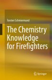 The Chemistry Knowledge for Firefighters The Chemistry Knowledge for Firefighters