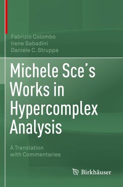 Michele Sce's Works in Hypercomplex Analysis - Colombo, Fabrizio;Sabadini, Irene;Struppa, Daniele C.