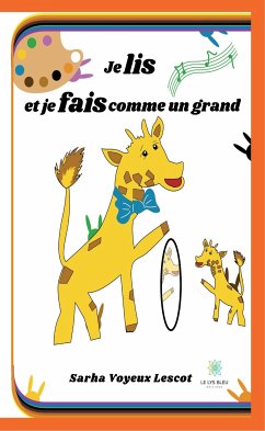 Je lis et je fais comme un grand (eBook, ePUB) - Voyeux Lescot, Sarha