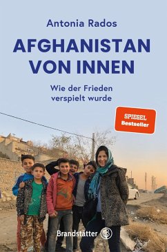 Afghanistan von innen - Rados, Antonia
