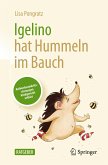 Igelino hat Hummeln im Bauch