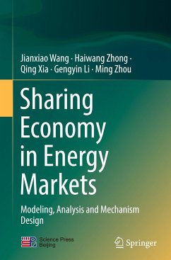Sharing Economy in Energy Markets - Wang, Jianxiao;Zhong, Haiwang;Xia, Qing