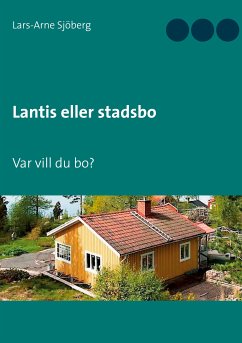 Lantis eller stadsbo (eBook, ePUB) - Sjöberg, Lars-Arne